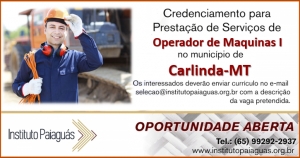 Credenciamento para contratação de Operador de Maquinas em Carlinda/MT