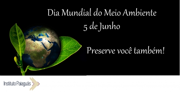 Dia Mundial do Meio Ambiente