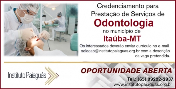 Credenciamento de Odontólogo para o Município de Itaúba-MT